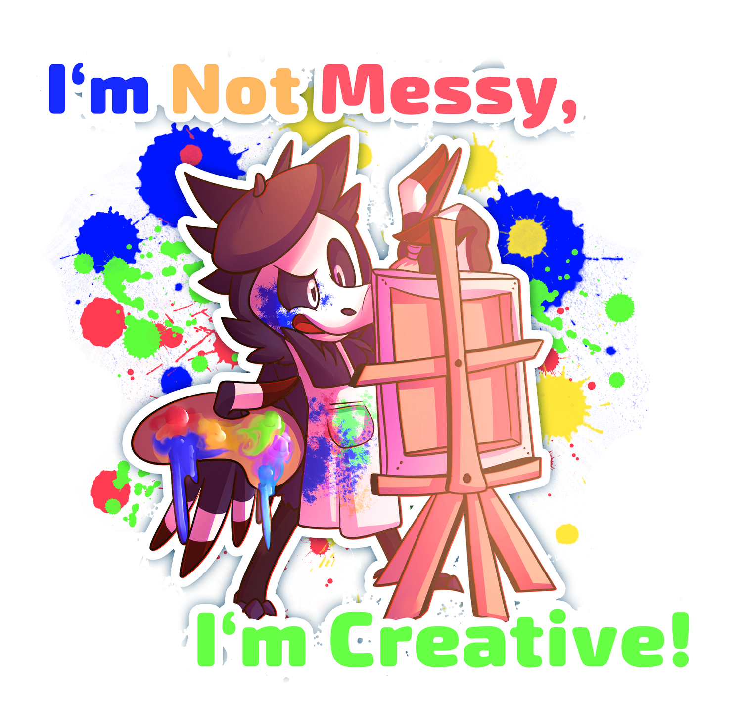I'm Not Messy, I'm Creative